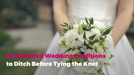 10 Outdated Wedding Traditions to Ditch Before Tying the Knot