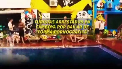 Estos turistas podrían ir a la cárcel en Camboya por "bailar de forma p0rnográfica"
