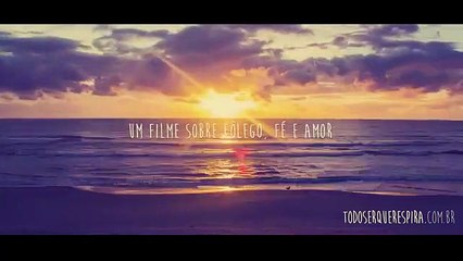 Trailer Oficial - Documentário Todo ser que Respira