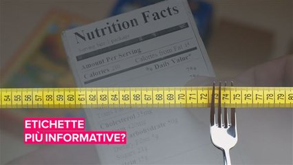 L'etichetta informativa dei prodotti potrebbe diventare il tuo dietista