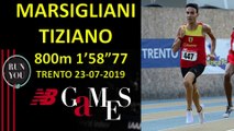 Tiziano Marsigliani 800m 1m58s77 44°GP ESTIVO MEZZOFONDO TRENTO 23 luglio 2019