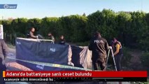 السلطات التركية تعثر على جثّة لاجئ سوري ملفوفة ببطانية بالقرب من حافة طريق بأضنة