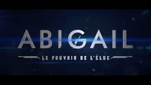 ABIGAIL Le pouvoir de l'élue |2019| WebRip en Français (HD 1080p)