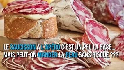 Faut-il retirer la peau du saucisson ?