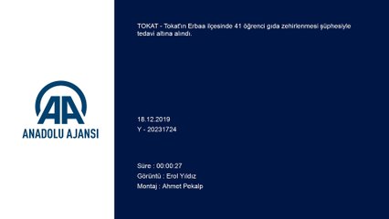 Tokat'ta 41 öğrenci gıda zehirlenmesi şüphesiyle hastaneye kaldırıldı