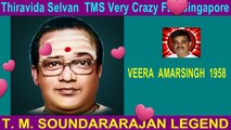 VEERA  AMARSINGH  1958   T. M. SOUNDARARAJAN LEGEND