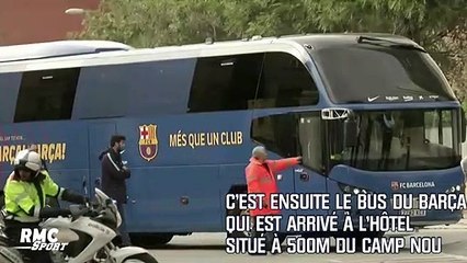 Barça - Real Madrid : Pas d’incident à l’arrivée des joueurs, protection renforcé au Camp Nou