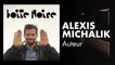 Alexis Michalik | Boite Noire