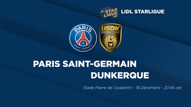 La bande-annonce : PSG Handball - Dunkerque