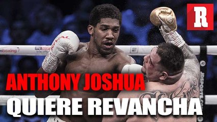 Anthony Joshua dispuesto a darle revancha a Andy Ruiz