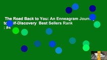 The Road Back to You: An Enneagram Journey to Self-Discovery  Best Sellers Rank : #4