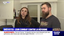 Ce couple de grévistes nous racontent leur quotidien depuis deux semaines