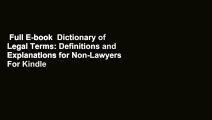 Full E-book  Dictionary of Legal Terms: Definitions and Explanations for Non-Lawyers  For Kindle