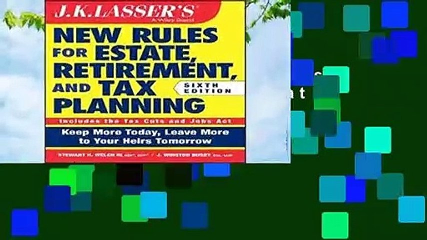 Full version  JK Lasser s New Rules for Estate, Retirement, and Tax Planning Complete