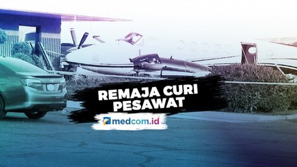 Remaja Ditangkap atas Dugaan Pencurian Pesawat
