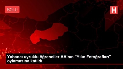 Yabancı uyruklu öğrenciler AA'nın "Yılın Fotoğrafları" oylamasına katıldı