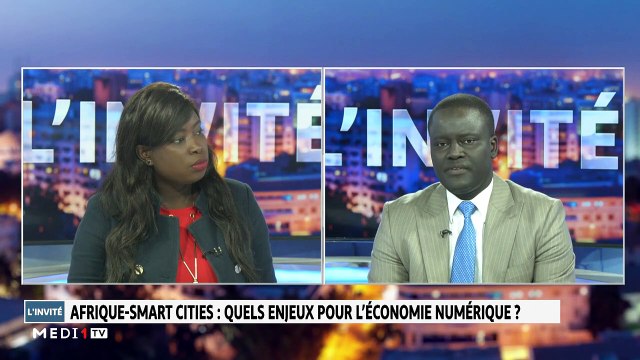 Afrique - Smart Cities : quel enjeux pour l'économie numérique? avec Cheikh Bakhoum : directeur de l'agence de l'informatique de l'état du Sénégal - 19/12/2019
