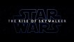 Star Wars  9 : The Rise of Skywalker
