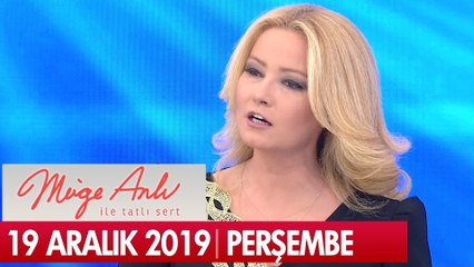 Müge Anlı ile Tatlı Sert 19 Aralık  2019 - Tek Parça
