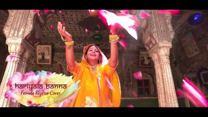 Hariyala Banna | Reprise Akshara Tatiwala | New Rajasthani Song