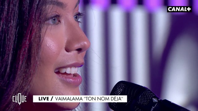 Vaimalama Chaves en live dans Clique avec ton nom déjà - CANAL+
