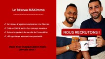 Le Réseau MAXImmo recrute des agents mandataires en immobilier - La Réunion 974