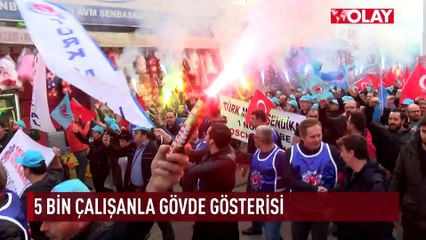 5 bin çalışanla gövde gösterisi