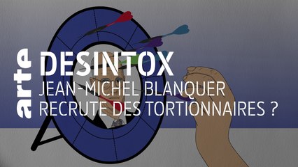 Jean-Michel Blanquer recrute des tortionnaires ? | 19/12/2019 | Désintox | ARTE