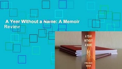 A Year Without a Name: A Memoir  Review