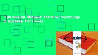 Full version  Mindset: The New Psychology of Success  For Online