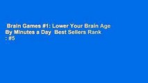 Brain Games #1: Lower Your Brain Age By Minutes a Day  Best Sellers Rank : #5