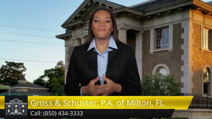 Gross & Schuster, P.A. of Milton, FL Impressive Five Star Review by Jennifer J.