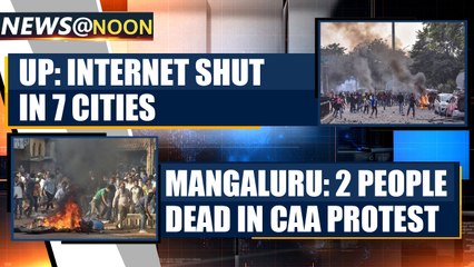 CAA protest: Internet shut across 7 cities in UP and more news | OneIndia News