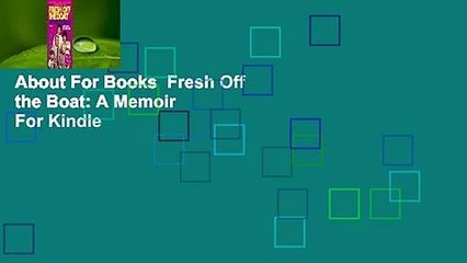 About For Books  Fresh Off the Boat: A Memoir  For Kindle