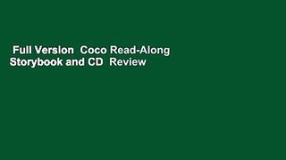 Full Version  Coco Read-Along Storybook and CD  Review