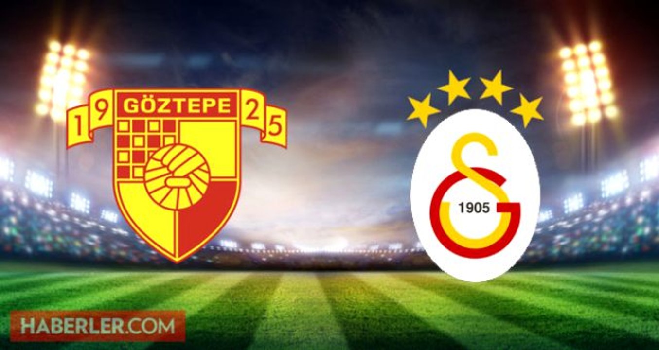 Göztepe Galatasaray maçı ne zaman, saat kaçta, hangi kanalda? Göztepe Galatasaray maçı muhtemel ilk 11'leri Göztepe Galatasaray şifresiz mi?