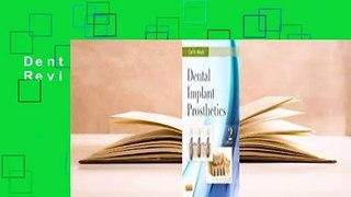 Dental Implant Prosthetics  Review