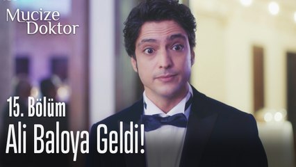 Ali Vefa baloya geliyor.. - Mucize Doktor 15. Bölüm