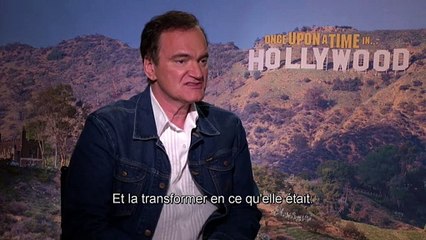 Once Upon a Time in Hollywood : les confidences de Quentin Tarantino (vidéo)