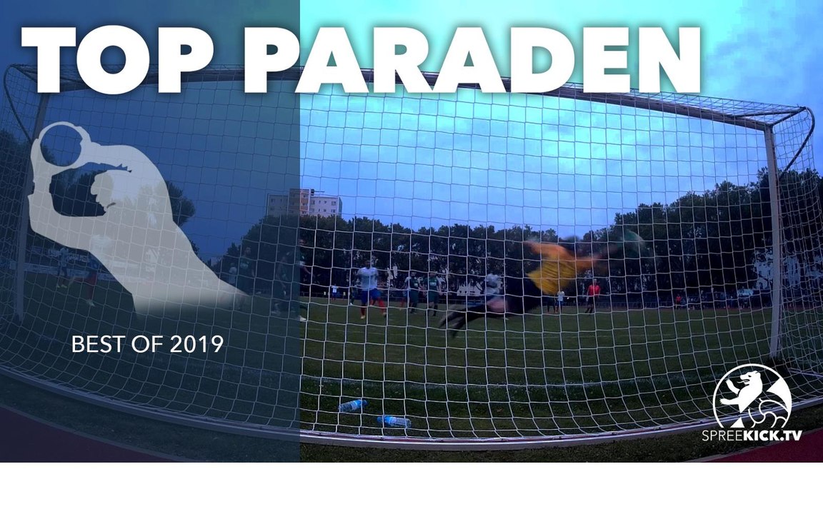 Berlins Keeper in Bestform – DIE SPREEKICK.TV Top Paraden 2019