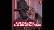 L'abécédaire d'Alain Mabanckou