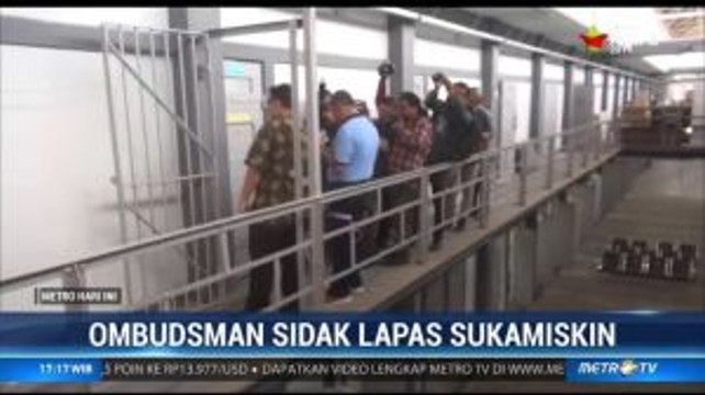 Ombudsman Temukan Kamar Mewah di Lapas Sukamiskin