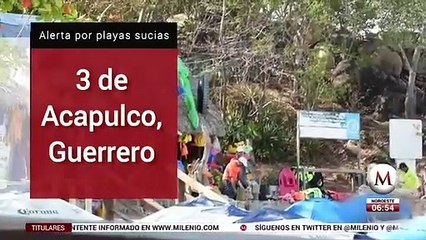 Alertan por bacterias y heces en 3 playas de Guerrero