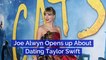 Joe Alwyn Opens up About Dating Taylor Swift