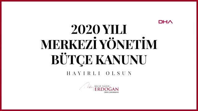Cumhurbaşkanı erdoğan, tbmm'de kabul edilen 2020 bütçesiyle ilgili mesaj yayımladı