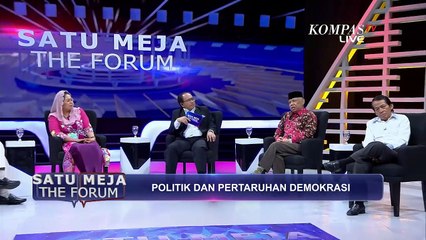 Politik dan Pertaruhan Demokrasi - SATU MEJA THE FORUM (Bag4)