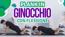 Plank in ginocchio con flessione - Siamo Sportivi