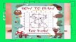 [Read] How To Draw Animals For Kids: A Fun and Simple Step-by-Step Drawing and Activity Book for