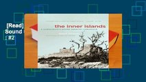 [Read] The Inner Islands: A Carolinian s Sound Country Chronicle  Best Sellers Rank : #2