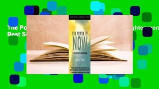 The Power of Now: A Guide to Spiritual Enlightenment  Best Sellers Rank : #1